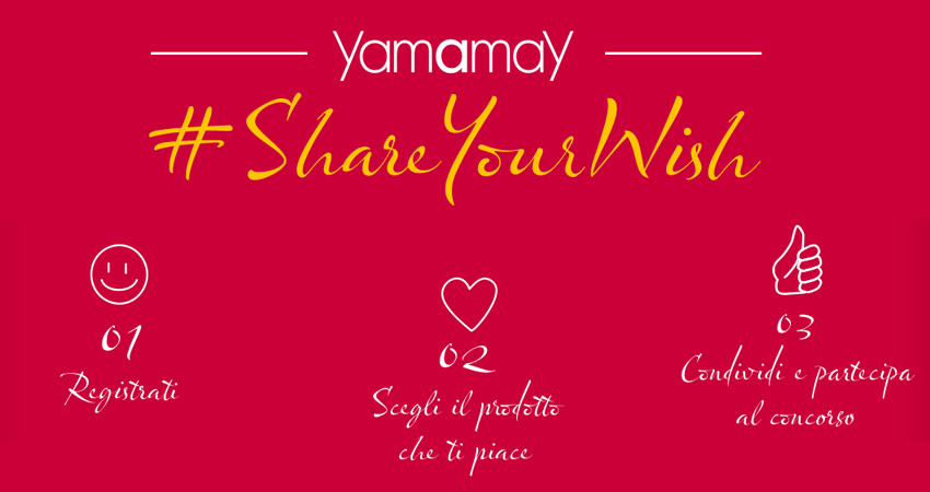 Concorso Yamamay #ShareYourWish, 3 voucher Yamamay da 100€ in palio, fino al 18/12/2016. © Yamamay