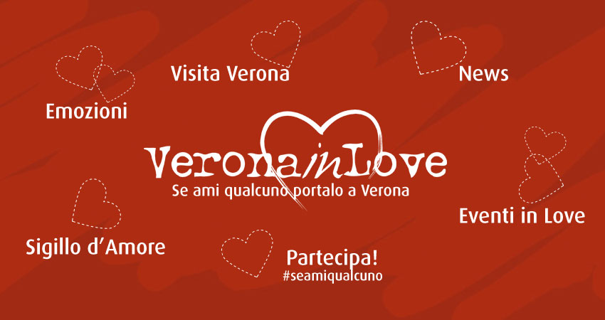 Verona In Love 2016 Se ami qualcuno portalo a Verona